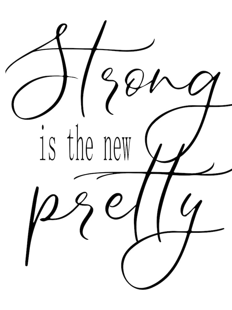 Strong Is The New Pretty