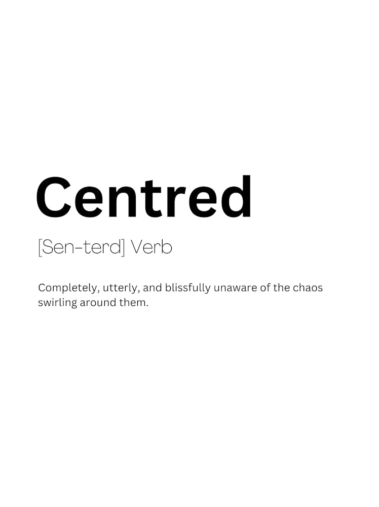 Centred Definition Meaning