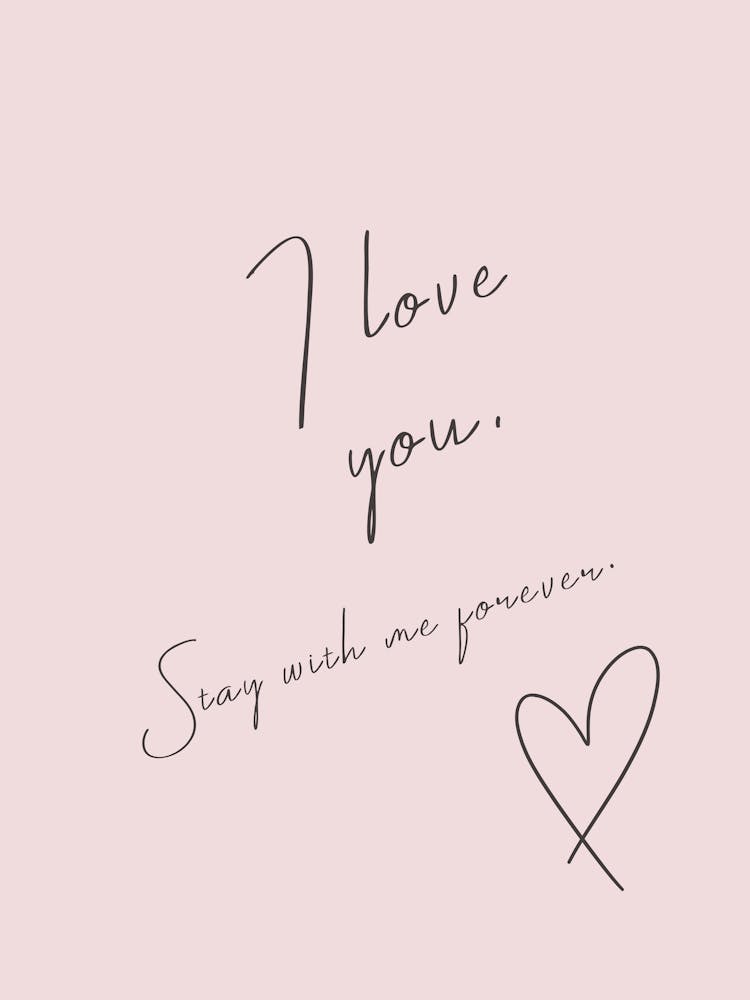 I Love You, Stay With Me Forever - Romantic Love Message