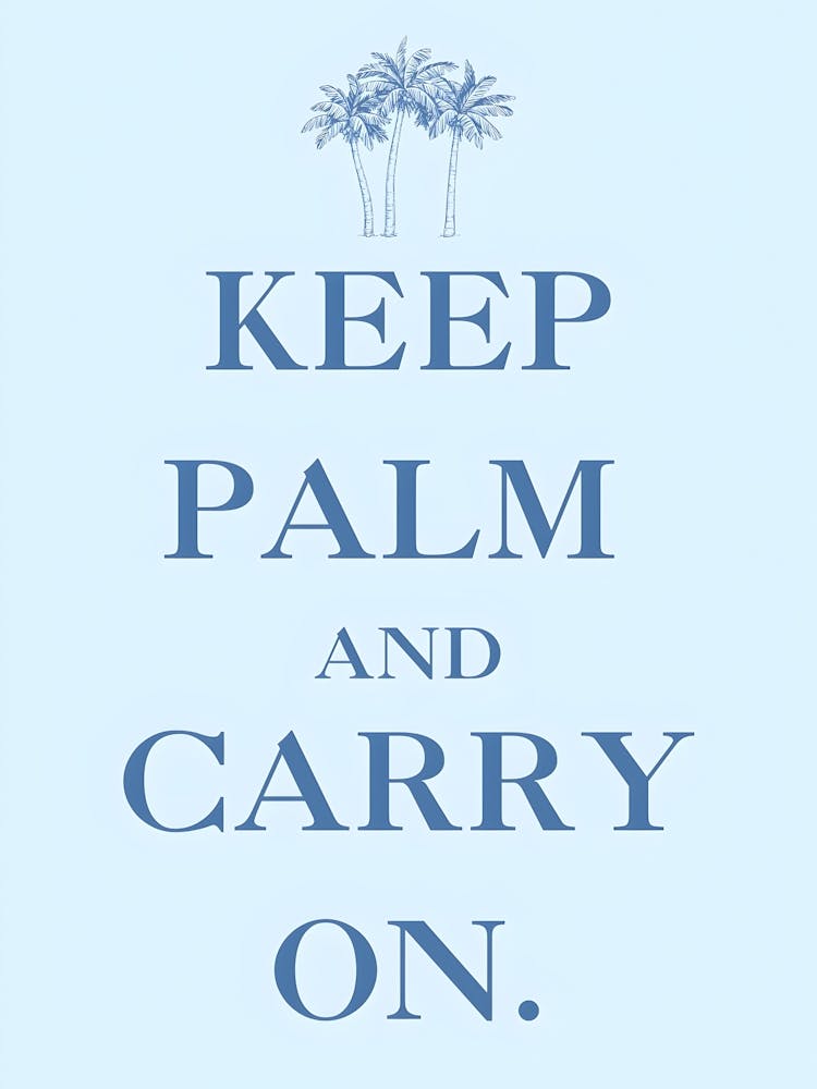 Keep Palm And Carry On 3
