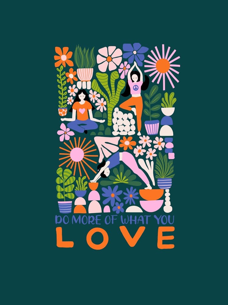 Do More Of What You Love Women Doing Yoga