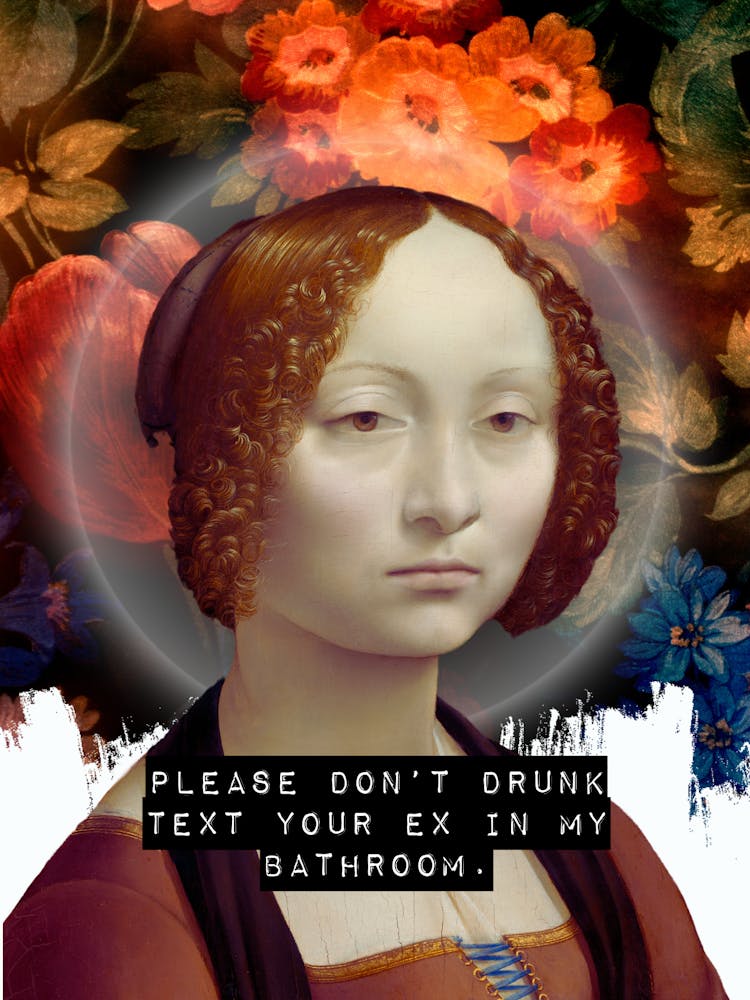 Please Don't Drunk Text Your Ex In My Bathroom Altered Art