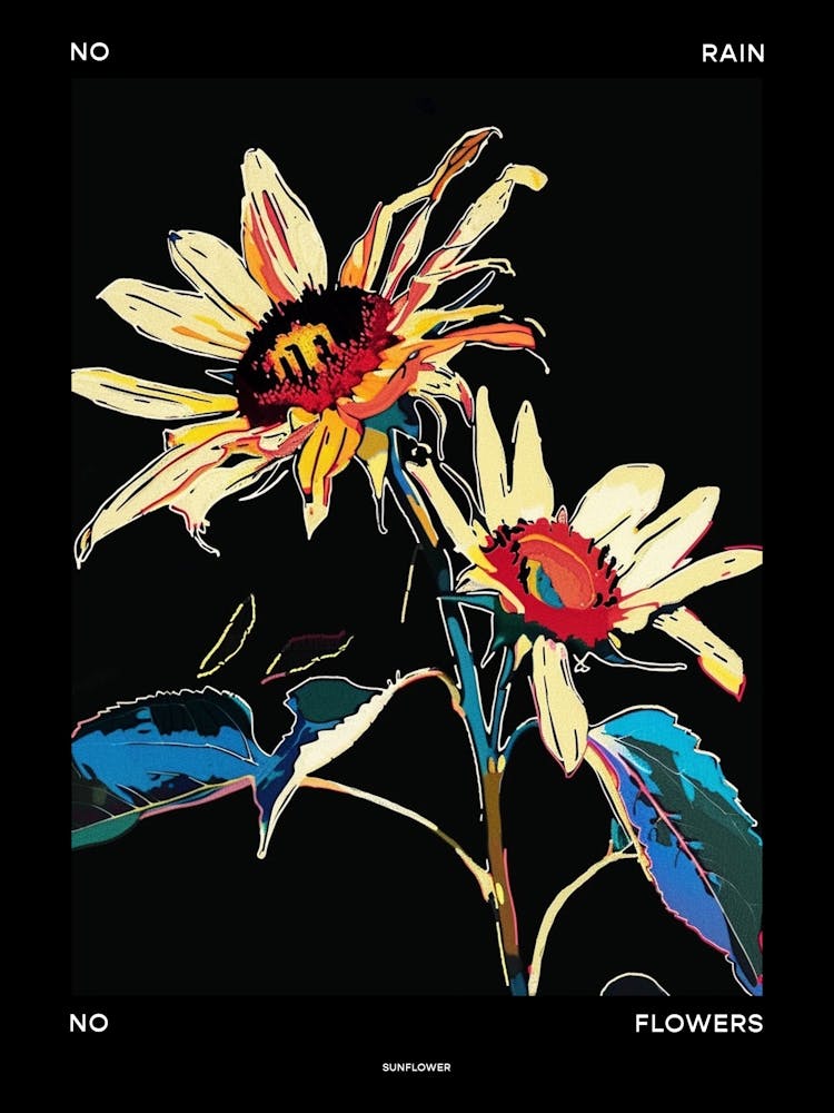 No Rain No Flowers Poster Sunflower 4