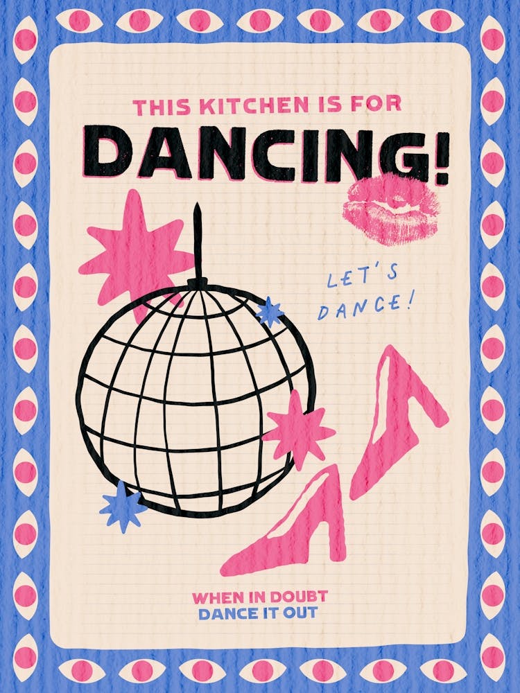 This Kitchen Is For Dancing No. 2