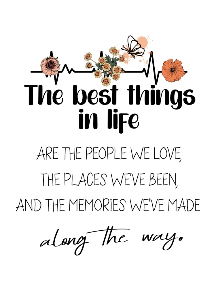 The Best Things in Life