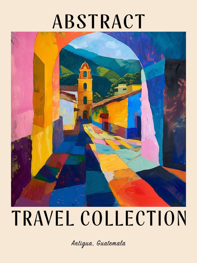 Abstract Travel Collection Poster Antigua Guatemala 2