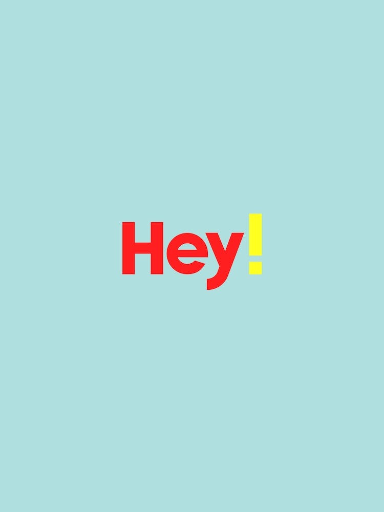 Hey