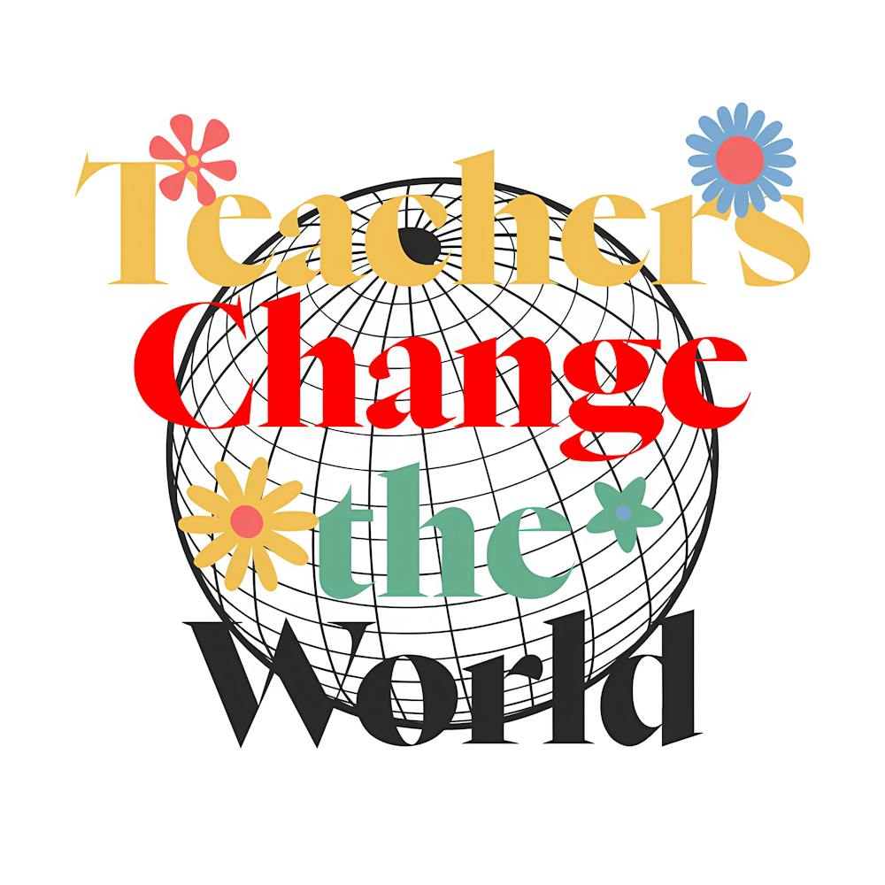 Teachers Change The World