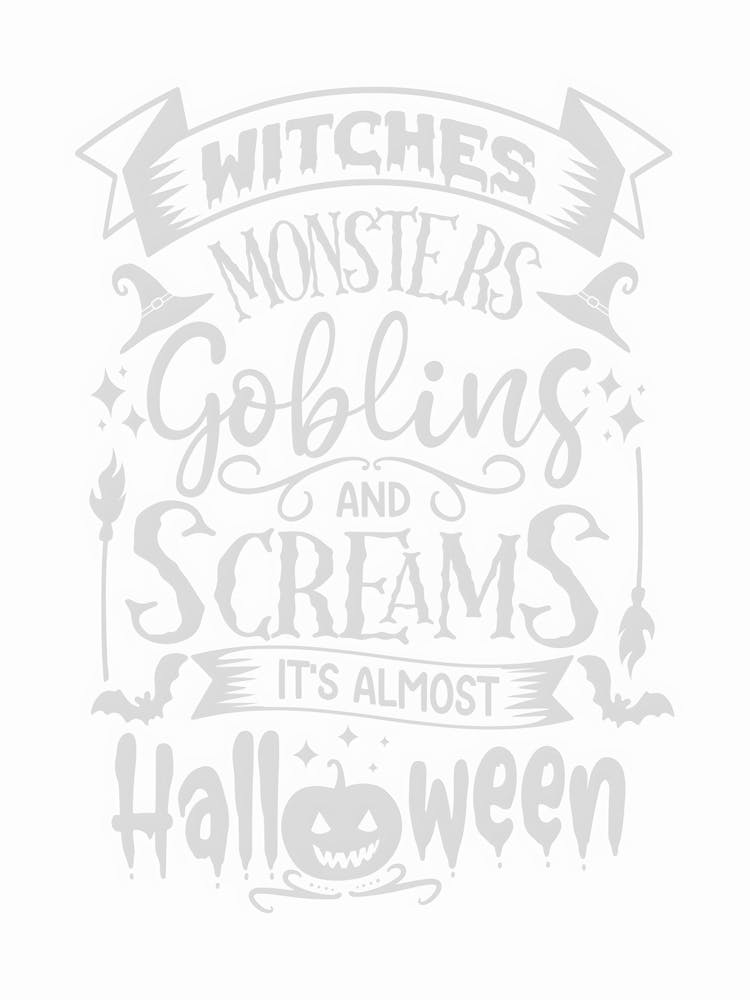 Witches Monsters Goblins And Screams