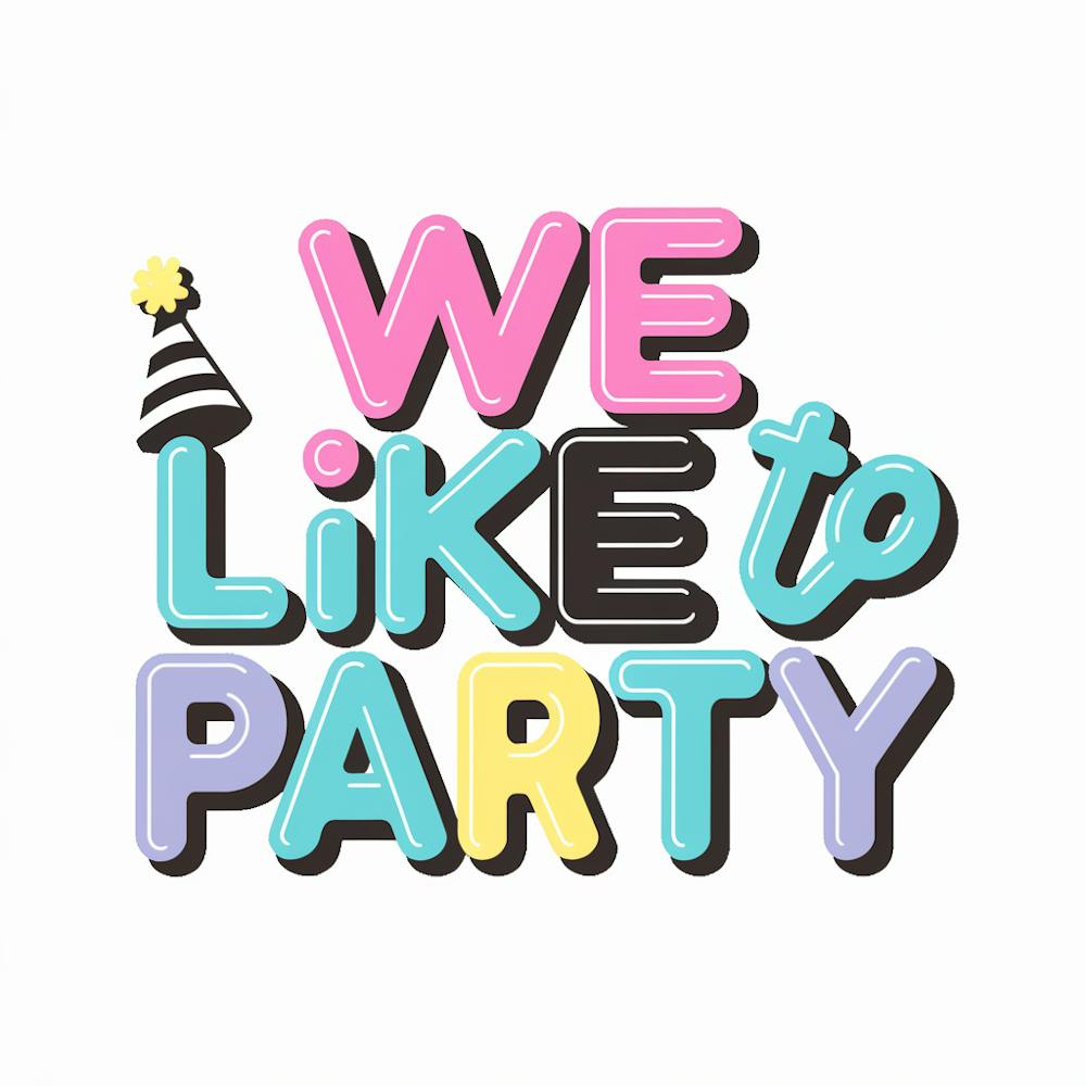 We Like To Party