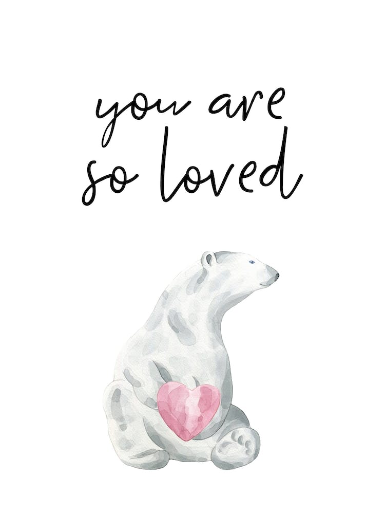 You Are So Loved Polar Bear