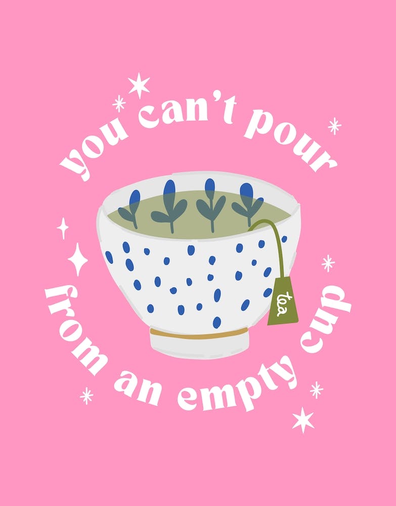 You Can' Pour From An Empty Cup