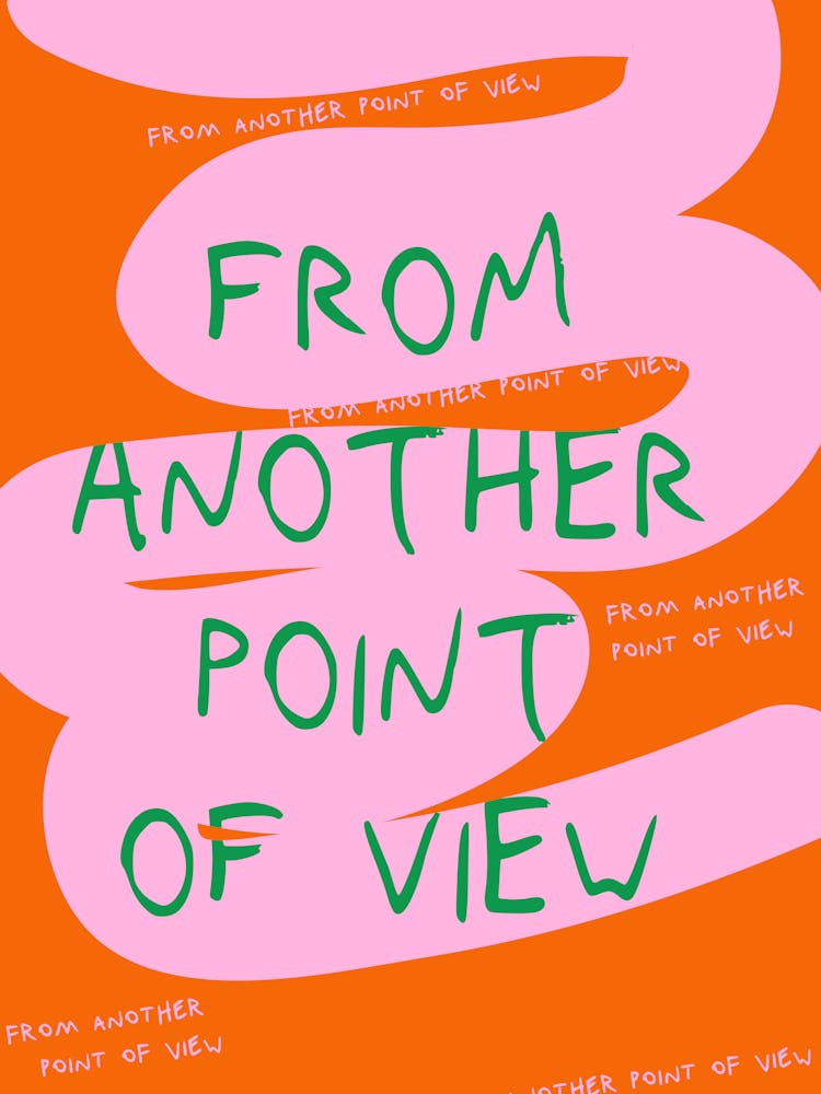 From Another Point Of View