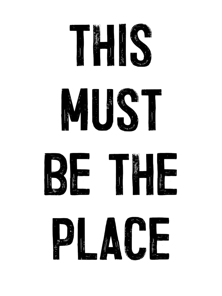 This Must Be The Place
