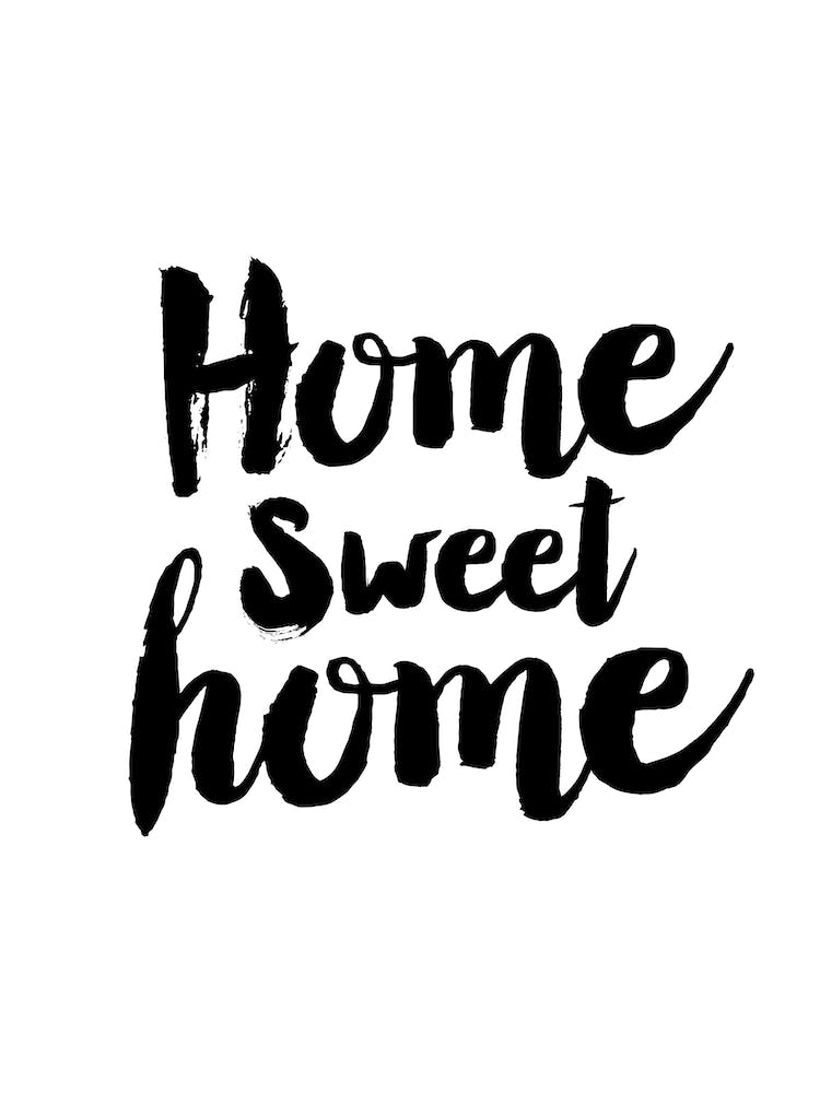 Home Sweet Home