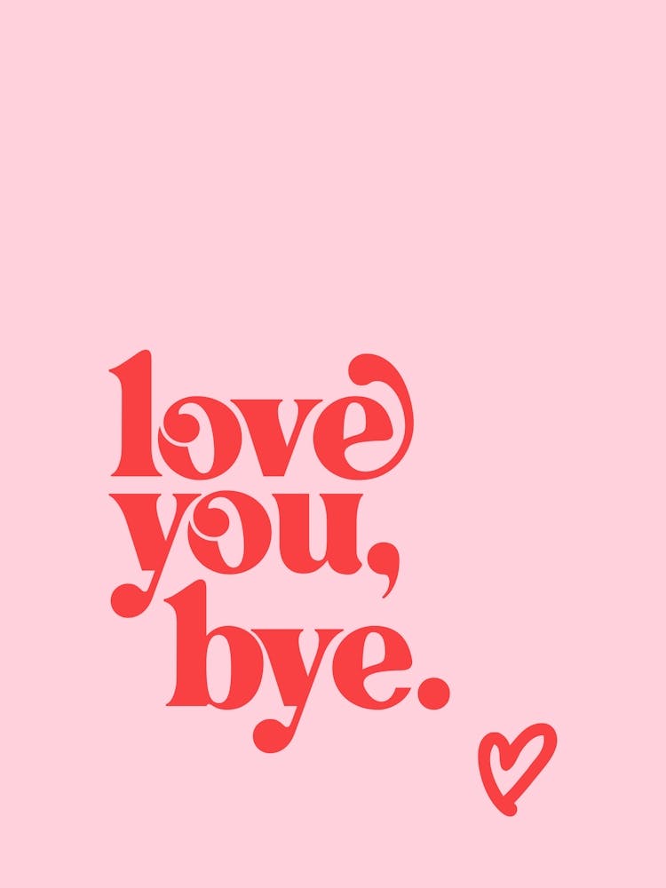 Love You Bye - Pink