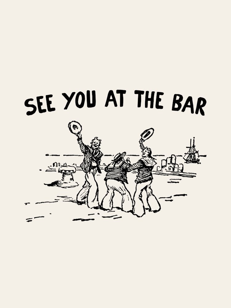 Sailor See You At The Bar