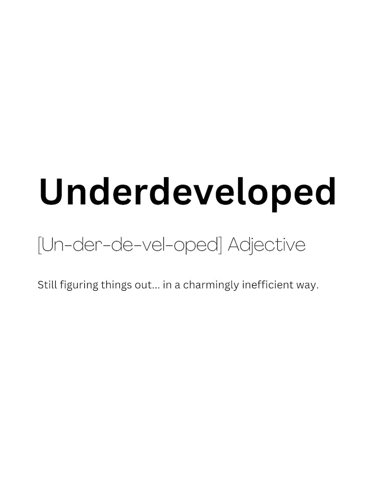 Underdeveloped Definition Meaning