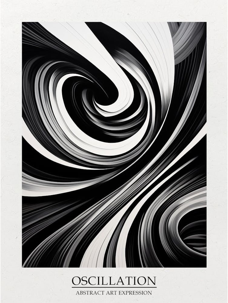 Oscillation Abstract Black And White 8 Poster