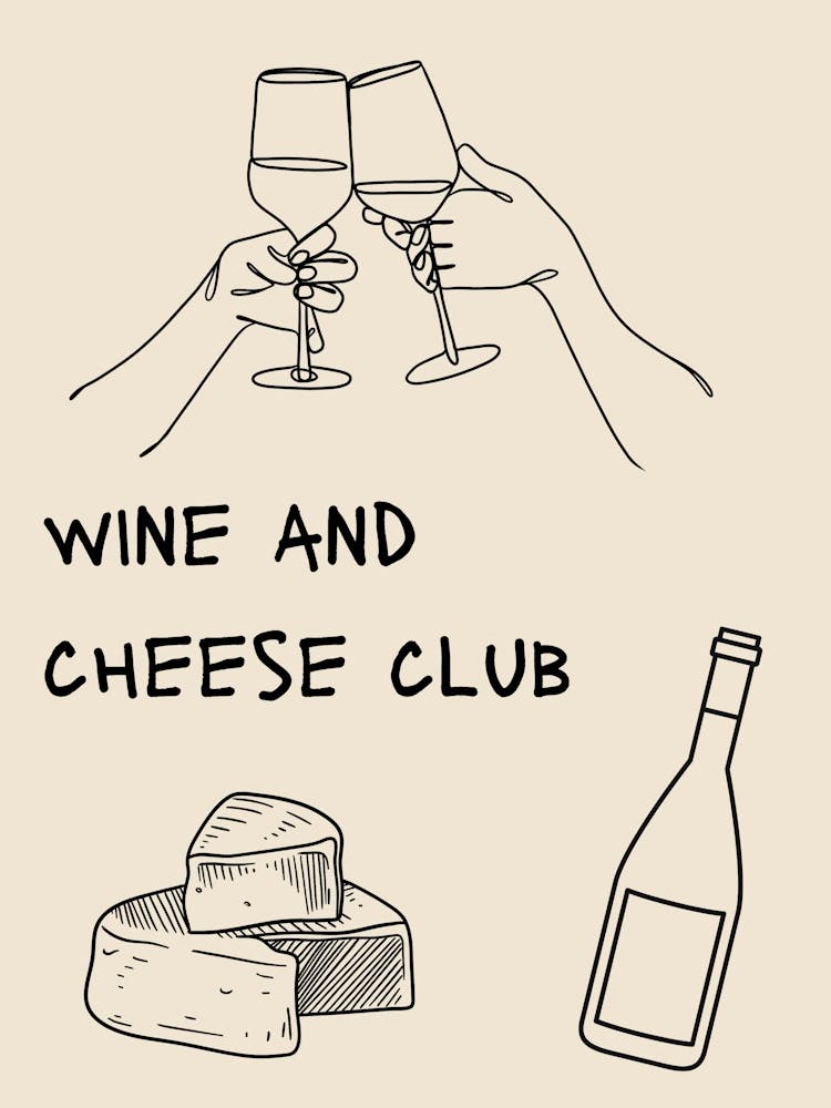 Wine And Cheese Club B&W Poster