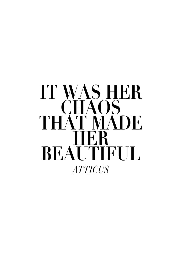 It Was Her Chaos That Made Her Beautiful