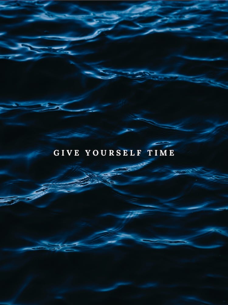 Give Yourself Time