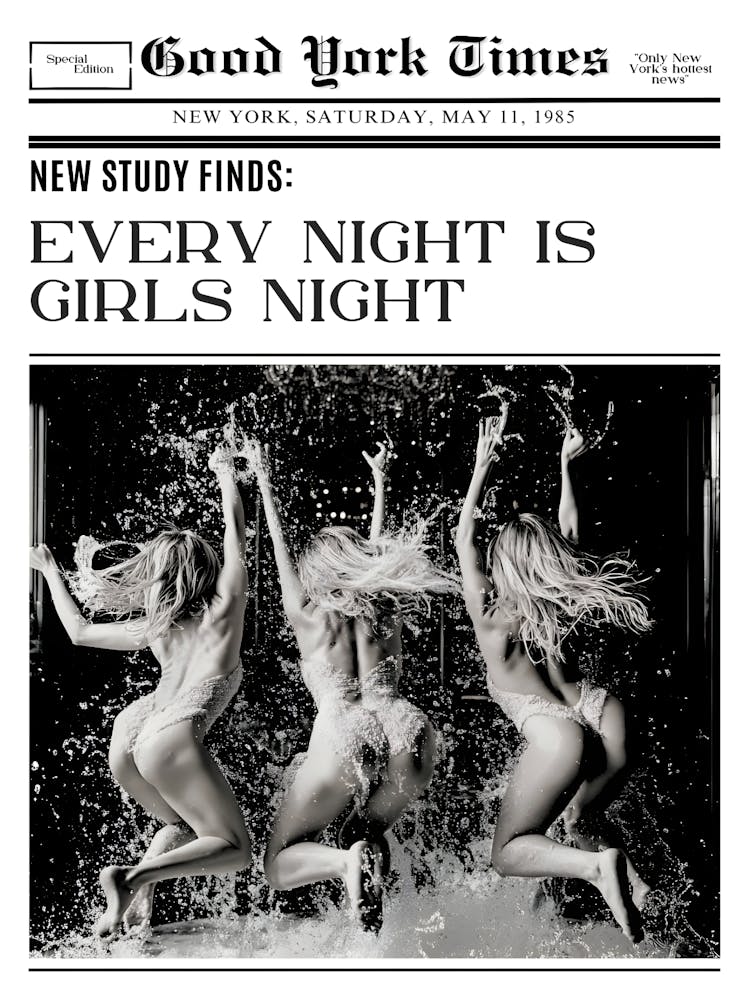 Every Night Is Girls Night