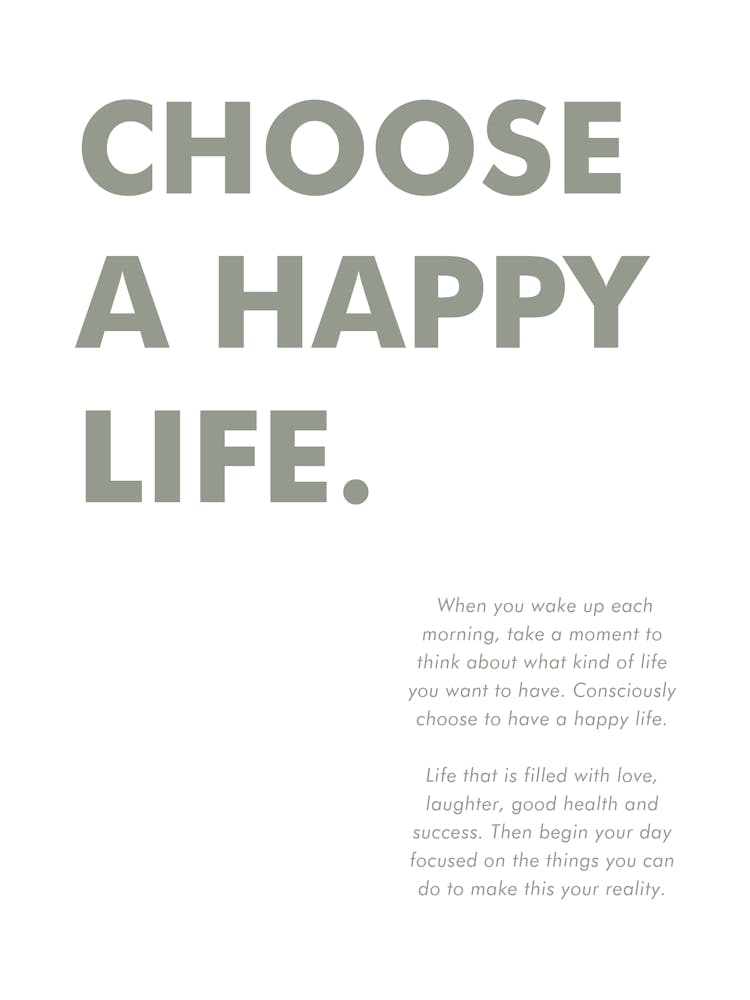 Choose A Happy Life Vertical 05