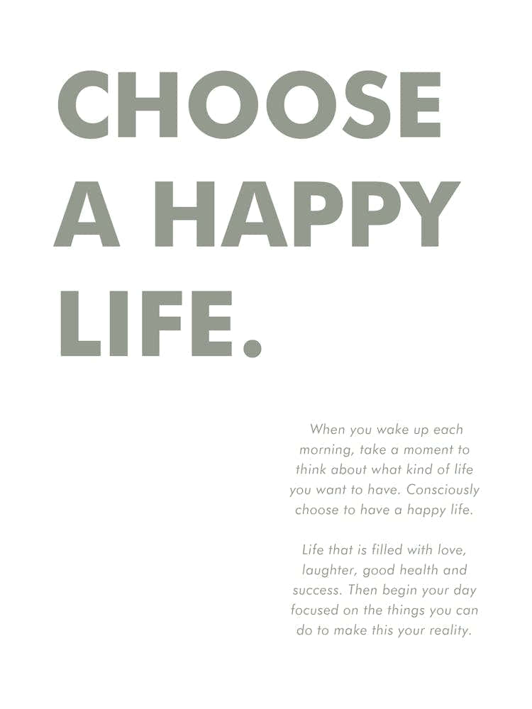 Choose A Happy Life Vertical 05