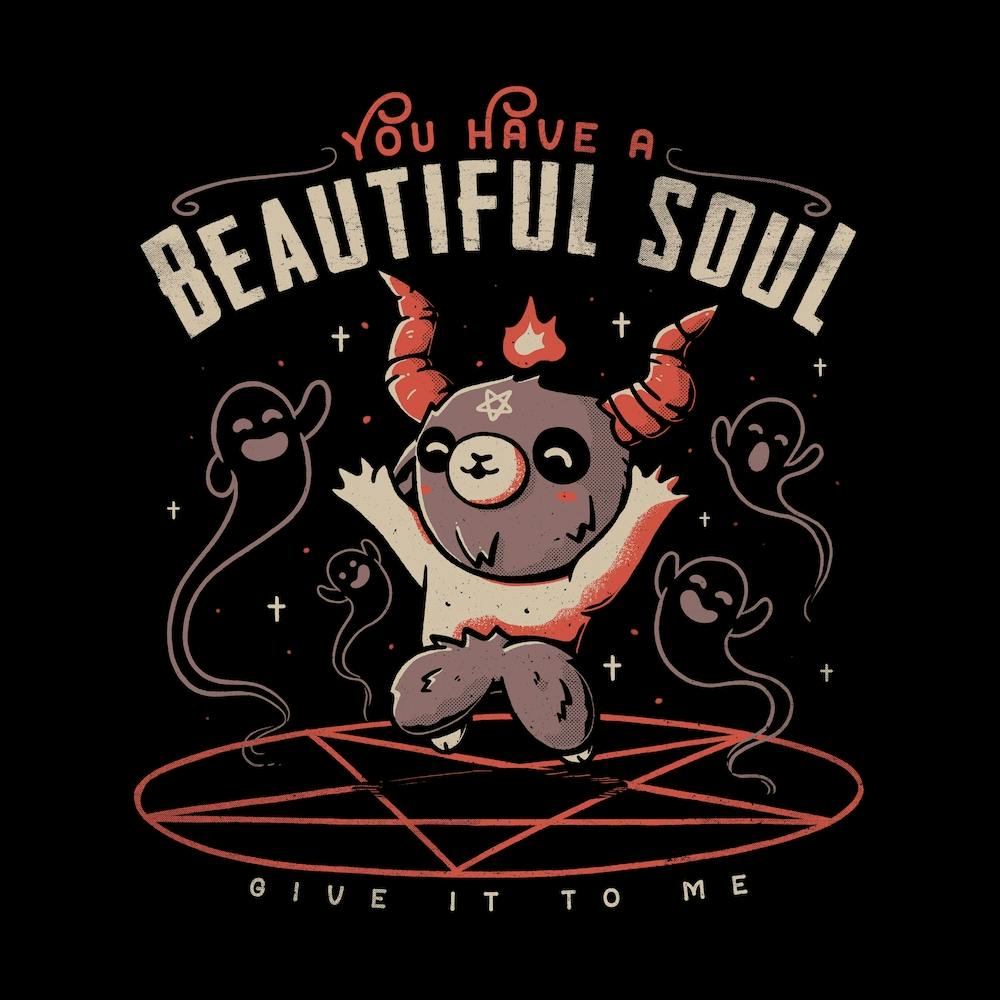 You Have A Beautiful Soul Square