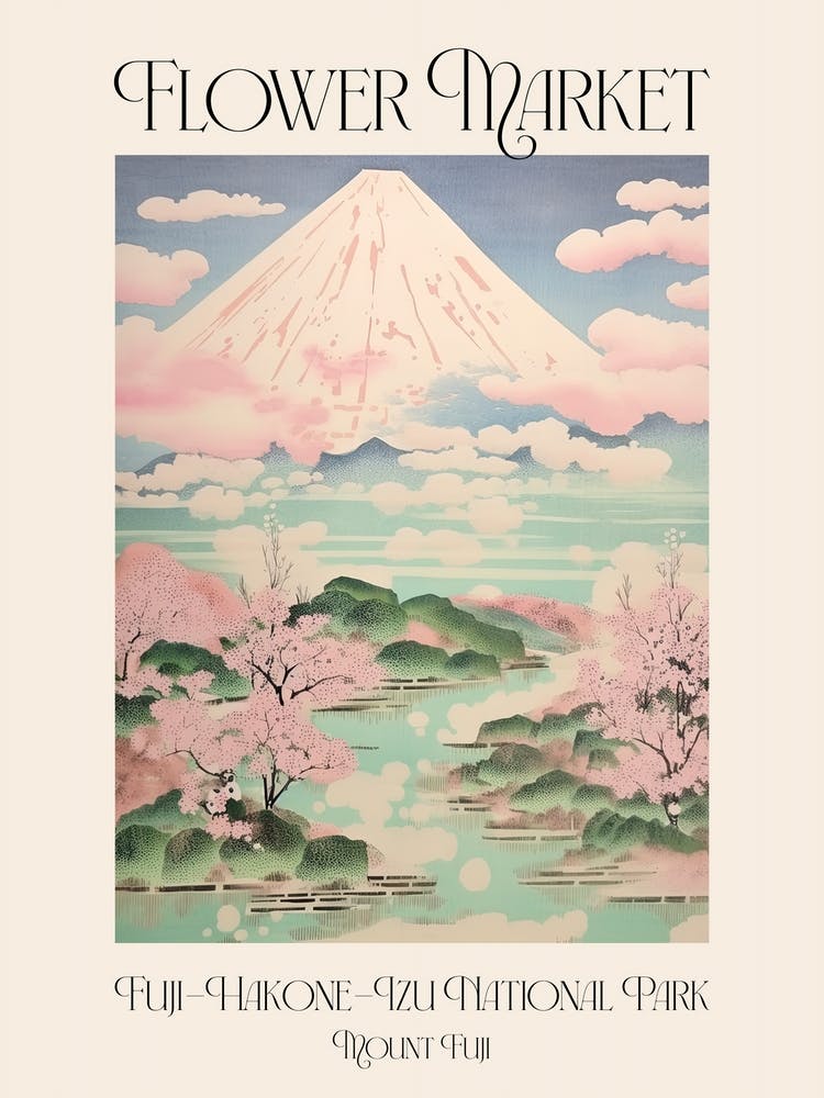 Flower Market Mount Fuji In Fuji Hakone Izu National Park, Japanese Landscape 3 Poster