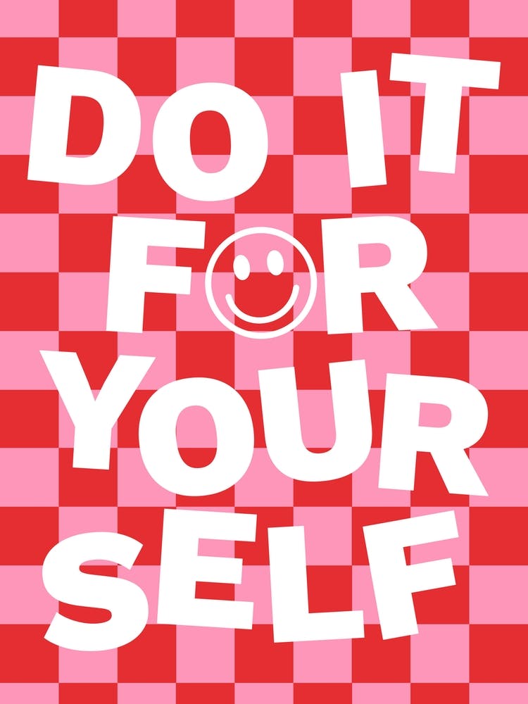 Do It For Yourself Checkerboard