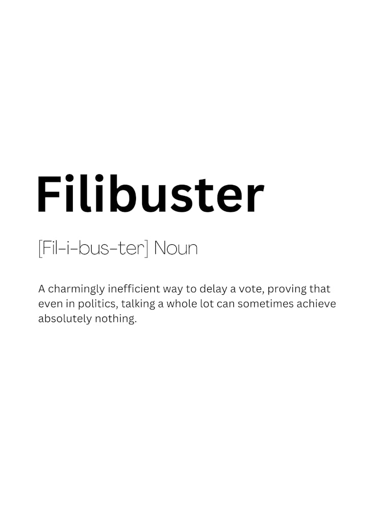 Filibuster Definition Meaning
