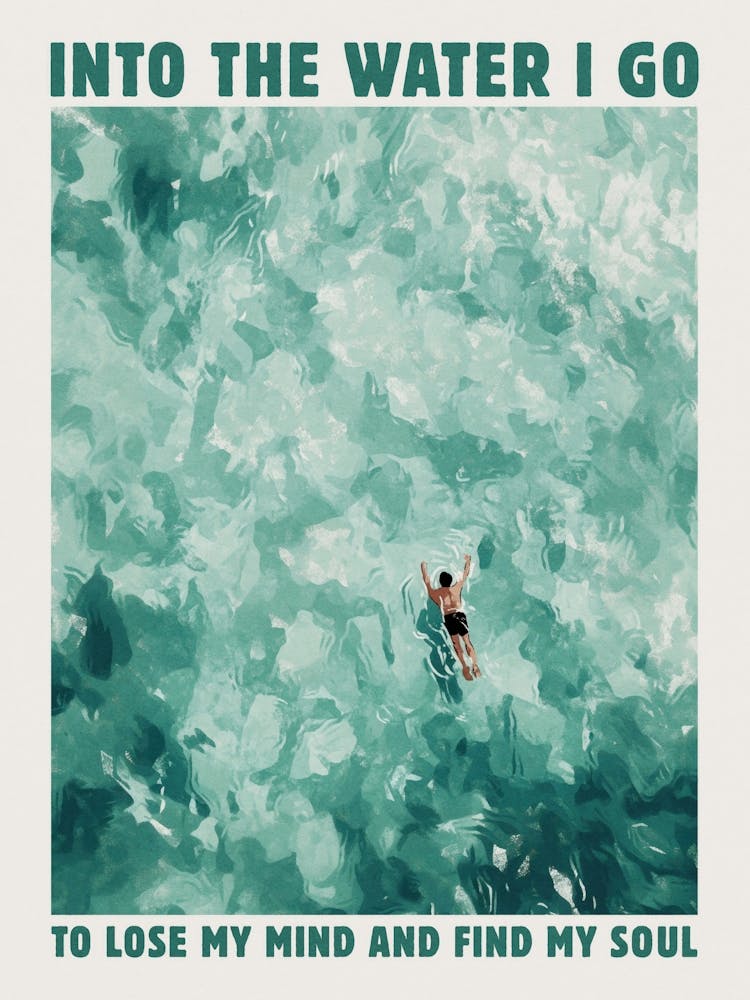Into the water I go to lose my mind and find my soul swimmer in Sunset, wanderlust aesthetic artwork in calm blues in the style of vintage travel posters for nature lovers, landscape wall art for bathrooms, coastal decor and beachy interiors