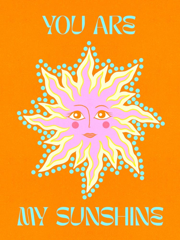 You are my Sunshine Boho Pink Orange