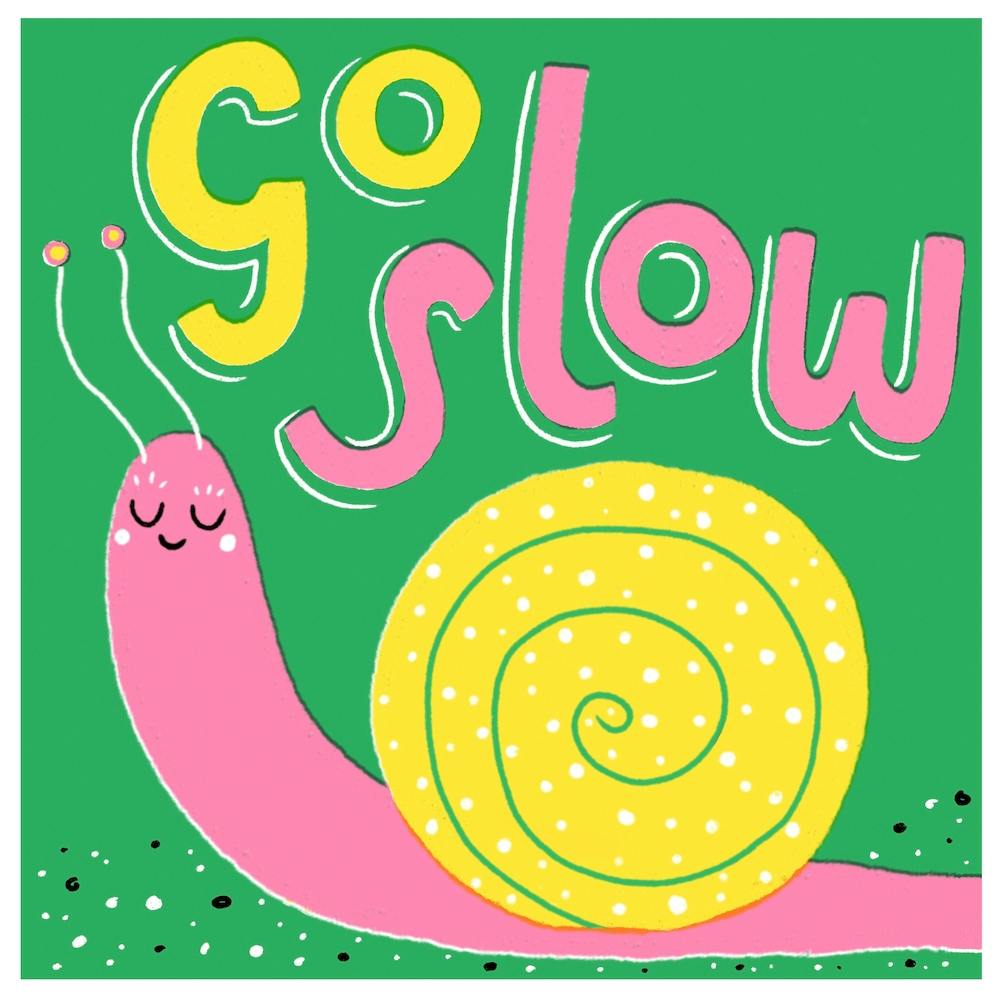 Go Slow Square