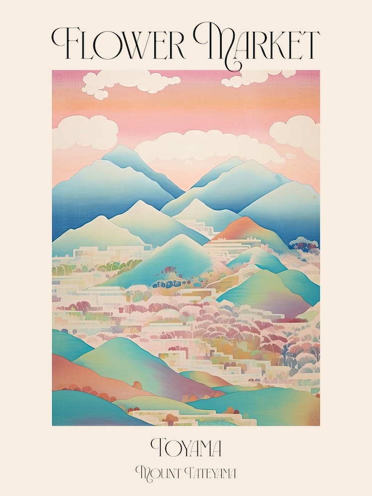 Flower Market Mount Tateyama In Toyama, Japanese Landscape 3 Poster