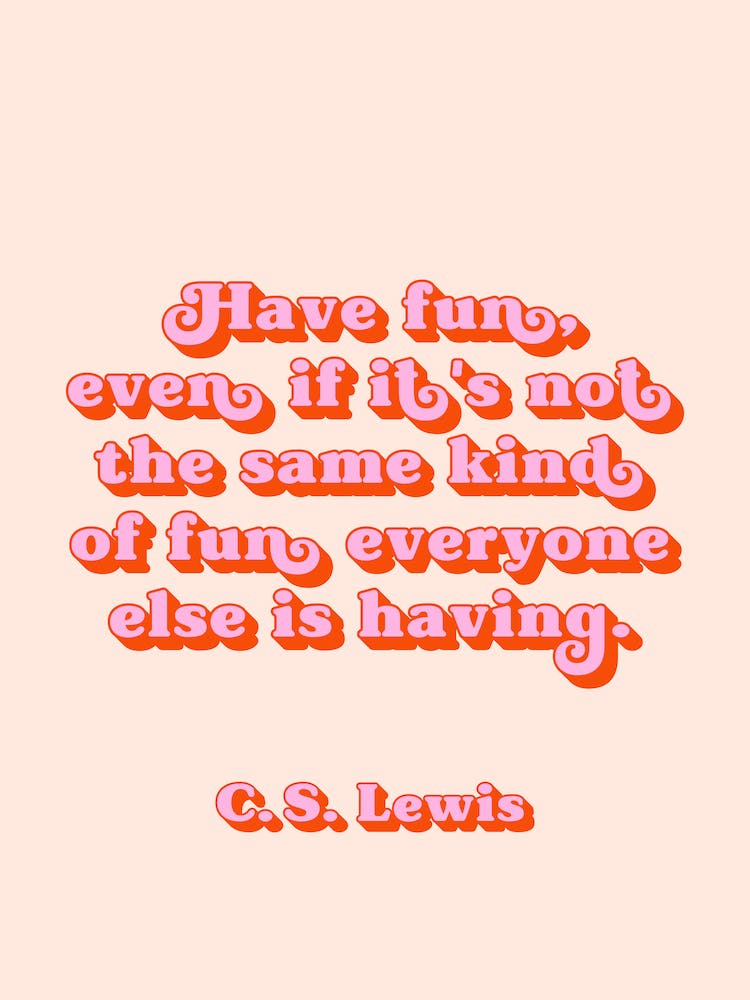 Have Fun even is it's not quote (peach and pink tone)