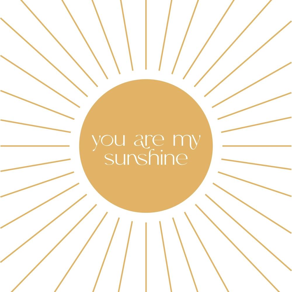 You Are My Sunshine Quote Square
