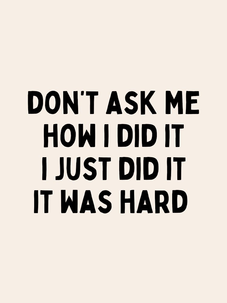 Don't As Me How | Black and Cream