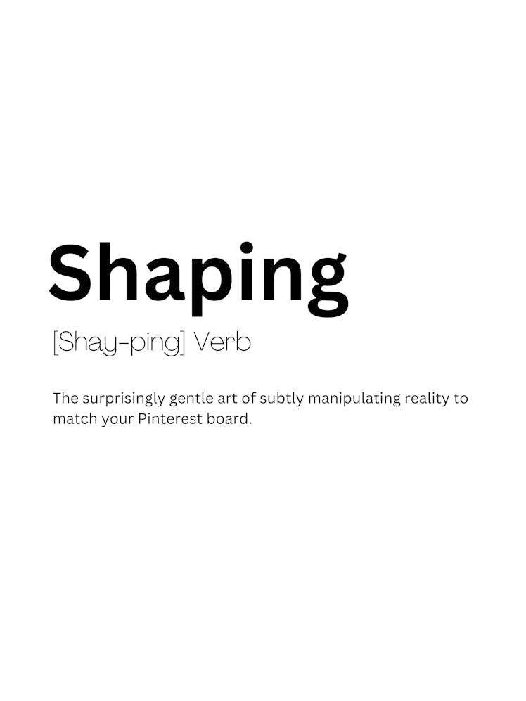 Shaping Definition Meaning