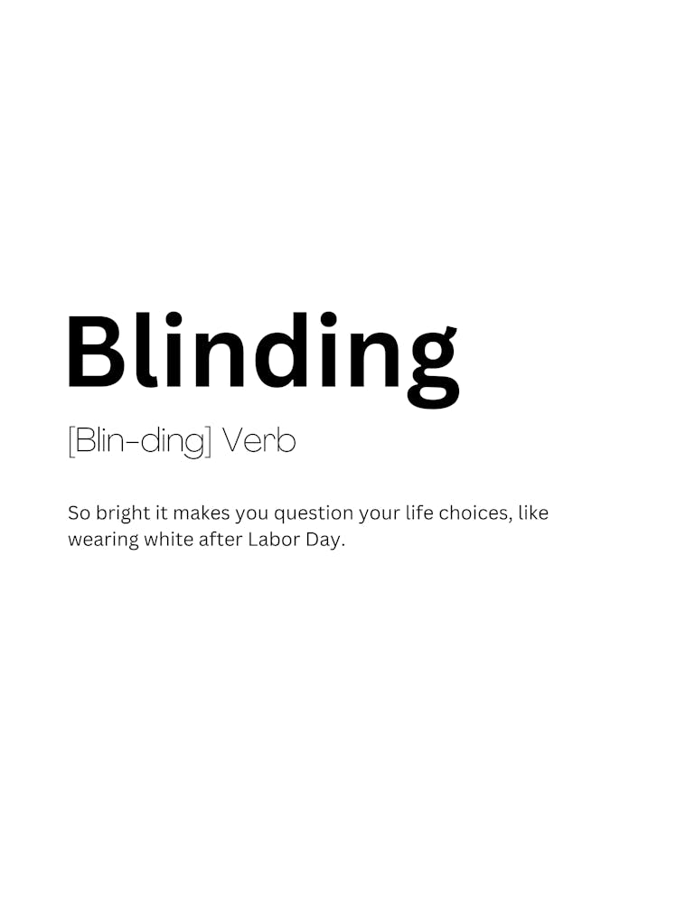 Blinding Definition Meaning