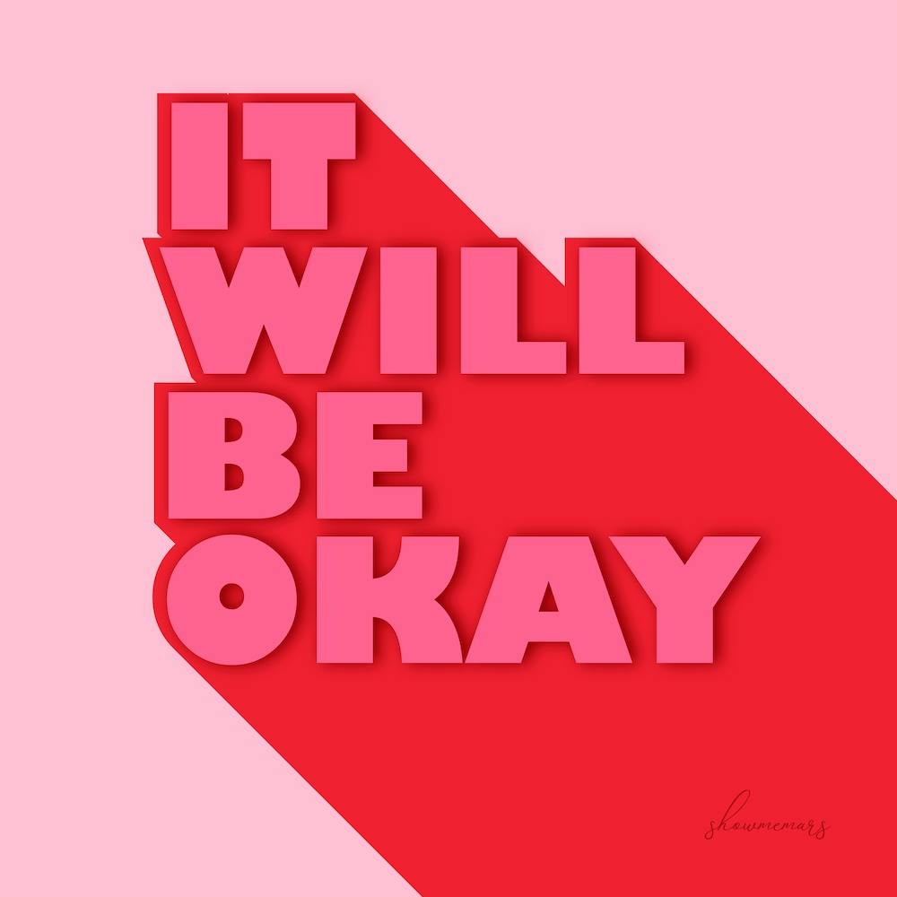 It Will Be Okay Square