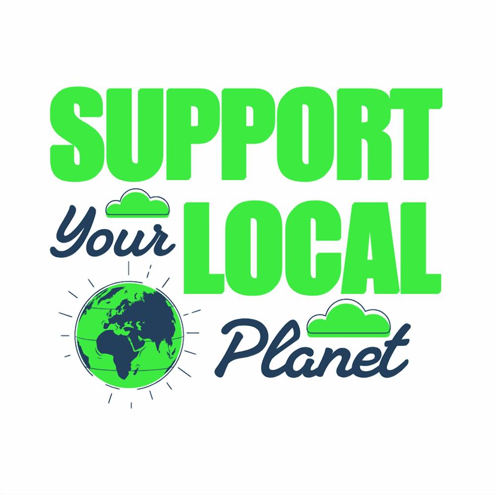 Support Your Local Planet