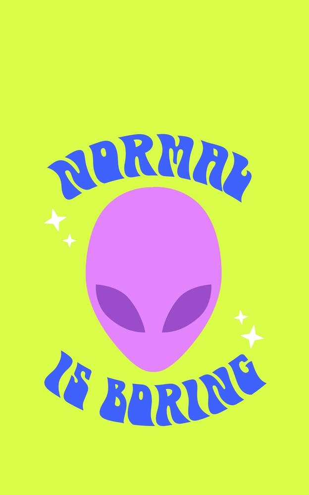 Normal Is Boring