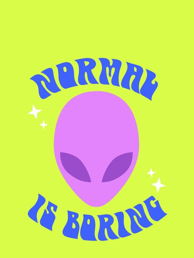 Normal Is Boring