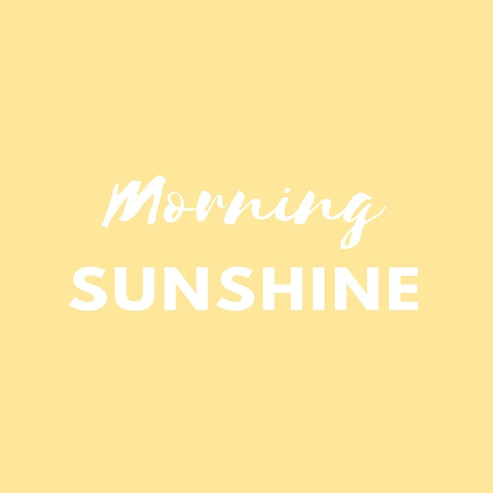 Morning Sunshine