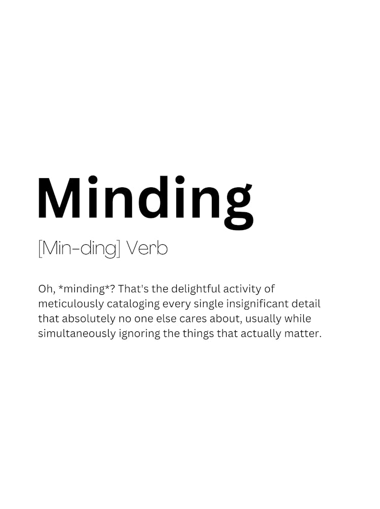 Minding Definition Meaning