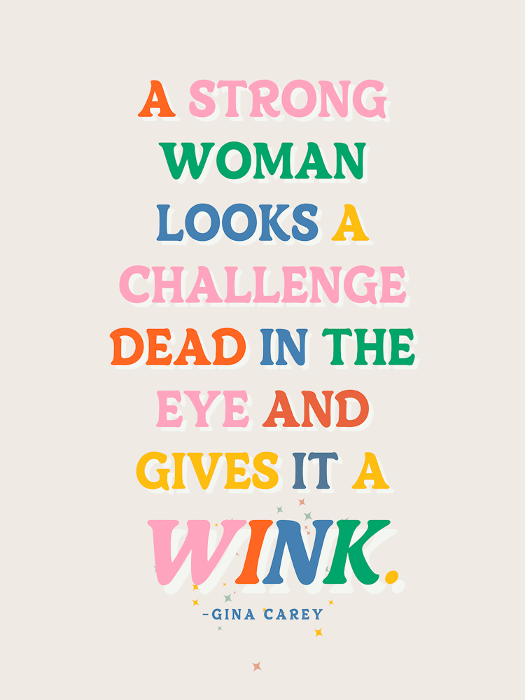 Strong Woman Looks Like A Dead Challenge In The Eye And Gives It A Wink
