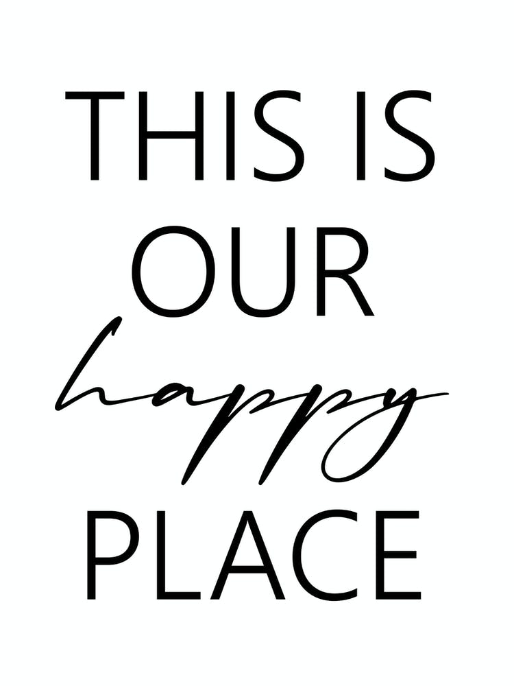 This Is Our Happy Place